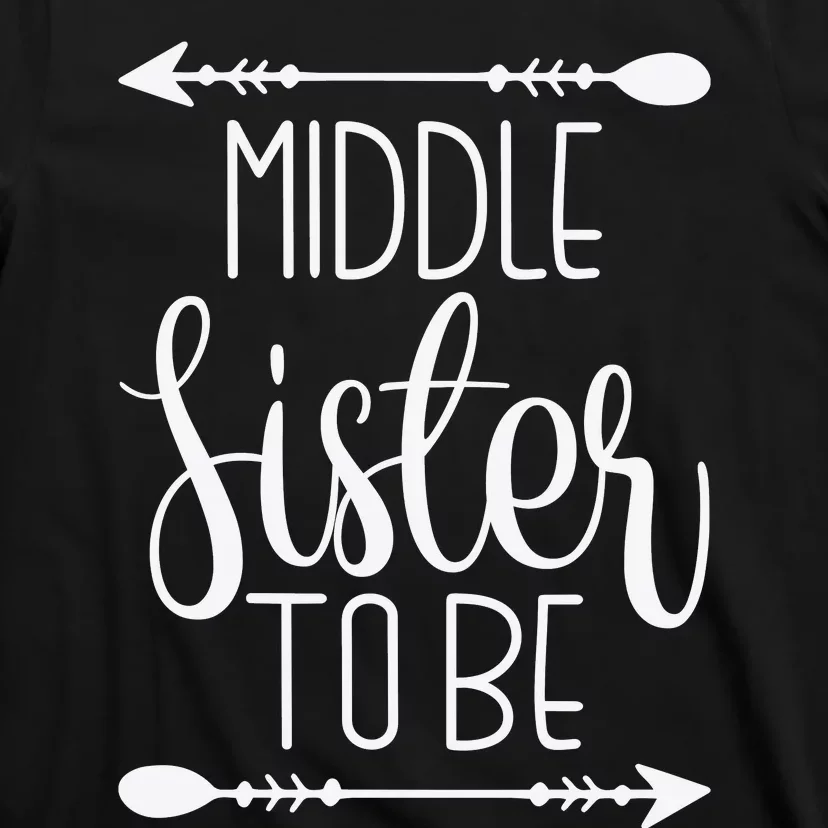 Middle Sister To Be T-Shirt