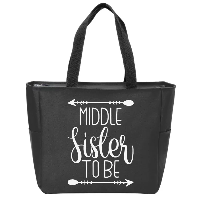 Middle Sister To Be Zip Tote Bag