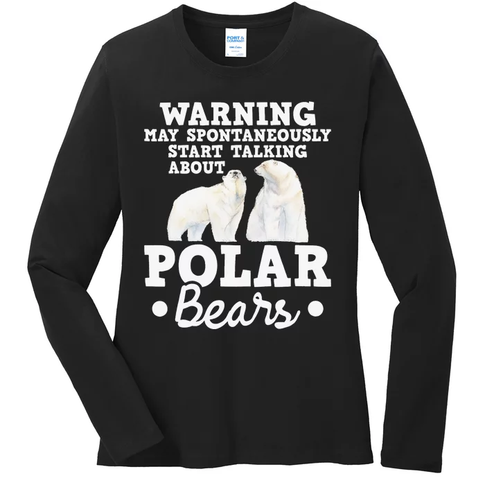 May Start Talking About Polar Bears Zoo Animal Lover Ladies Long Sleeve Shirt