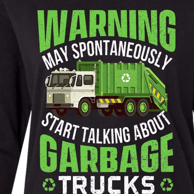 May Start Talking About Garbage Trucks  Waste Management Womens Cotton Relaxed Long Sleeve T-Shirt