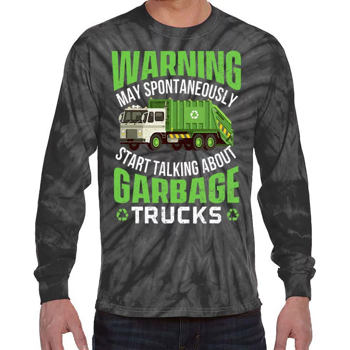 May Start Talking About Garbage Trucks  Waste Management Tie-Dye Long Sleeve Shirt