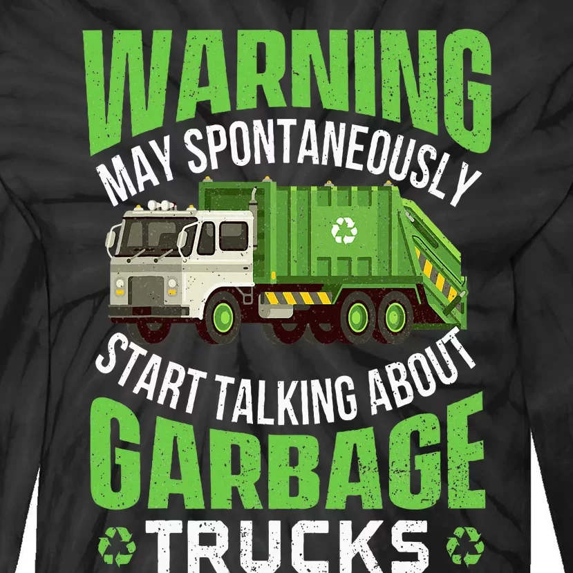 May Start Talking About Garbage Trucks  Waste Management Tie-Dye Long Sleeve Shirt