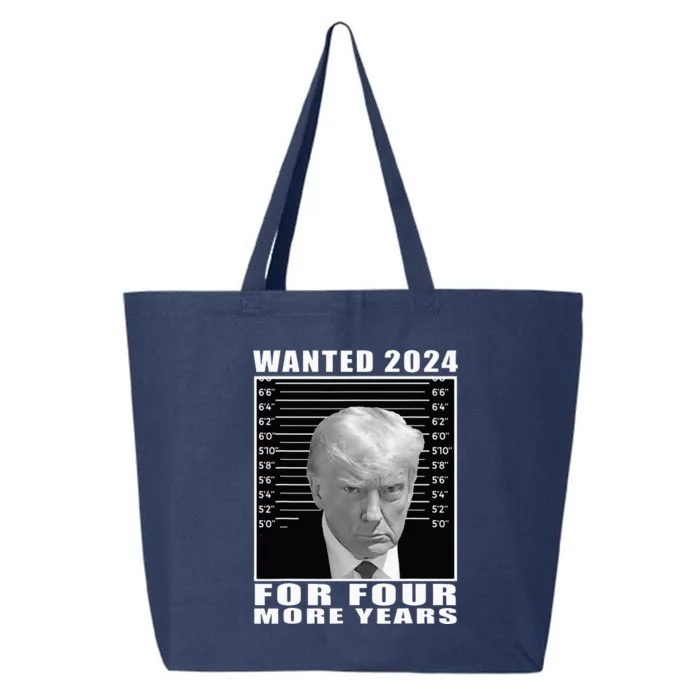 Mug Shot Trump Wanted 2024 For Four More Years 25L Jumbo Tote