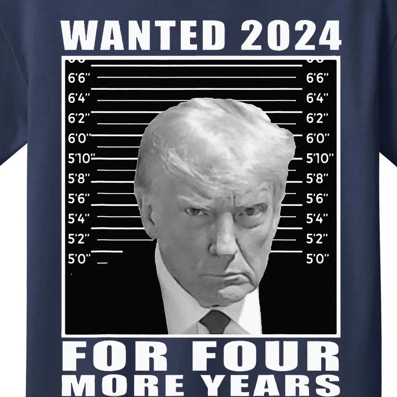 Mug Shot Trump Wanted 2024 For Four More Years Kids T-Shirt