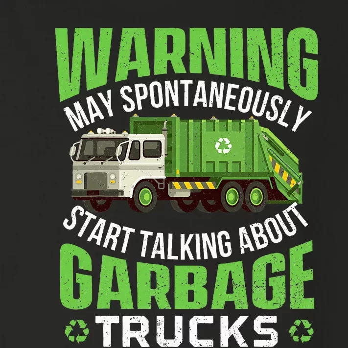 May Start Talking About Garbage Trucks Toddler Long Sleeve Shirt