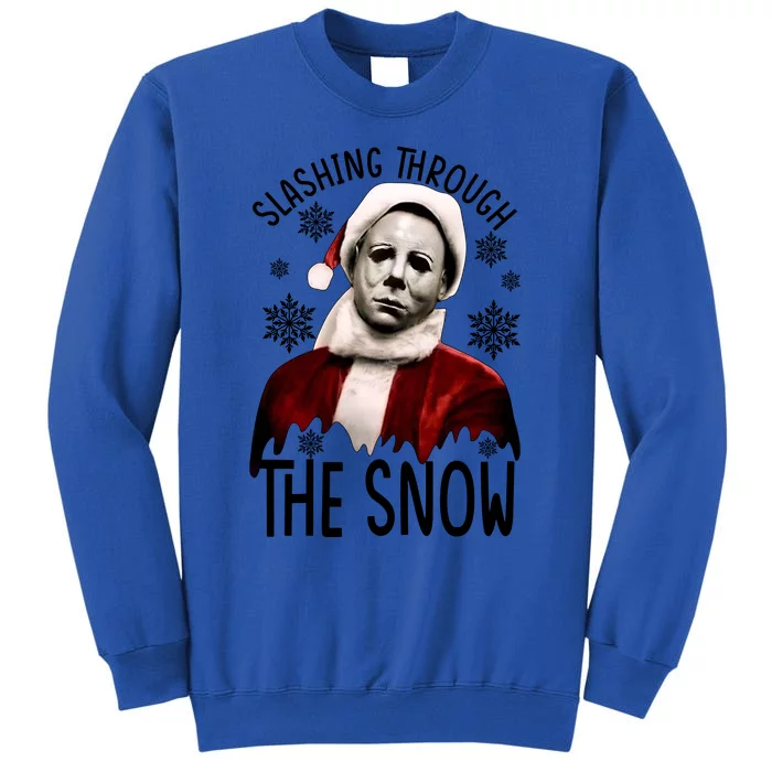 Myers Slashing Through The Snow Horror Christmas Tall Sweatshirt