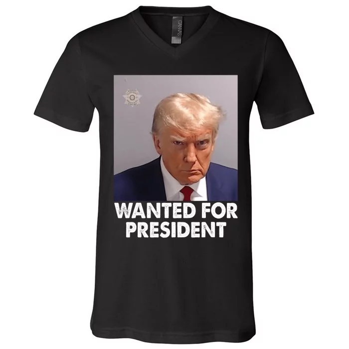 Mug Shot Trump Wanted For President V-Neck T-Shirt