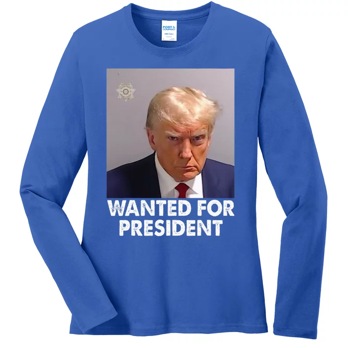 Mug Shot Trump Wanted For President Ladies Long Sleeve Shirt