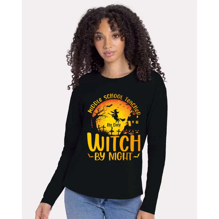 Middle School Teacher By Day Witch By Night Teacher His/Her Gift Womens Cotton Relaxed Long Sleeve T-Shirt