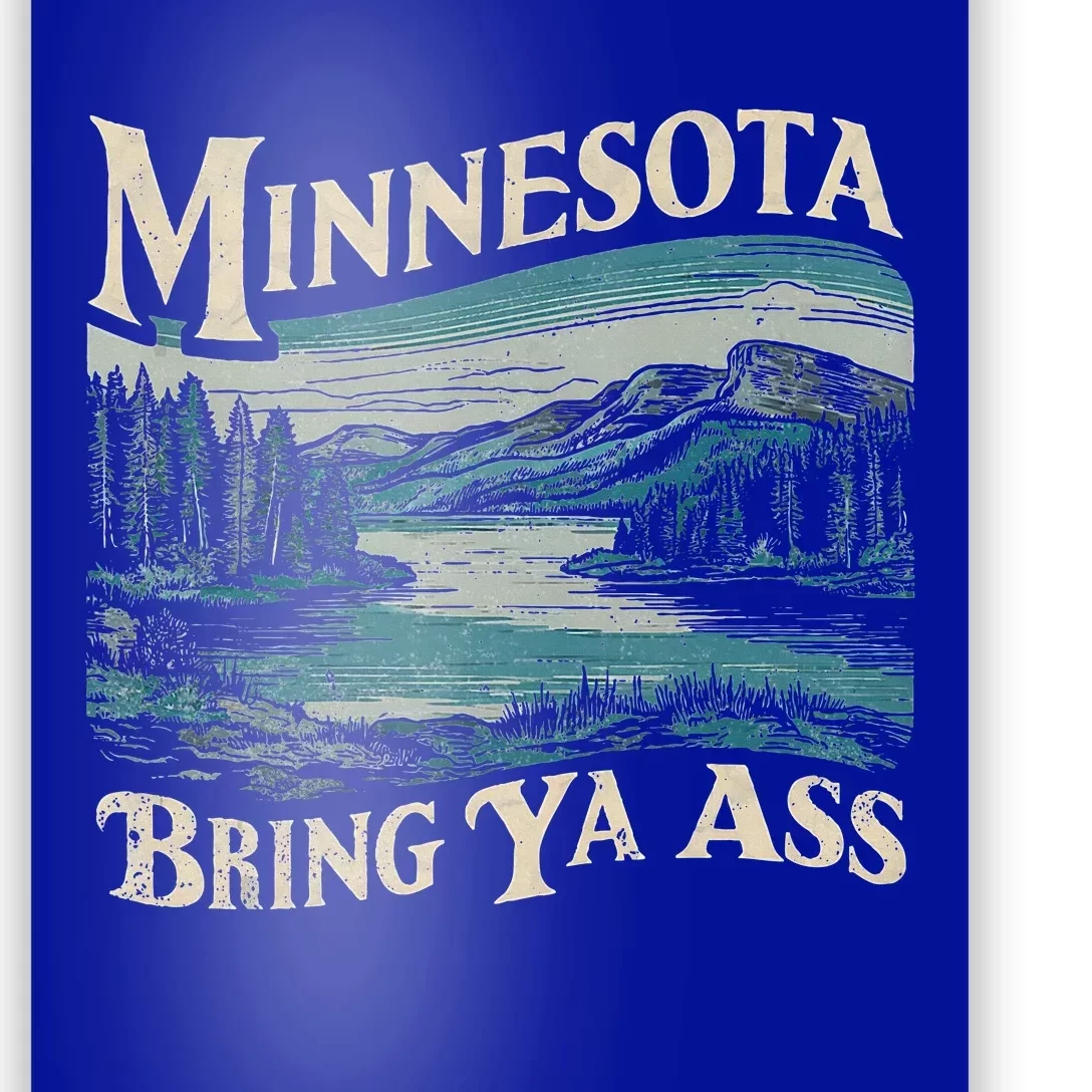 Minnesota Souvenir Travel Humor Bring Ya Ass Poster