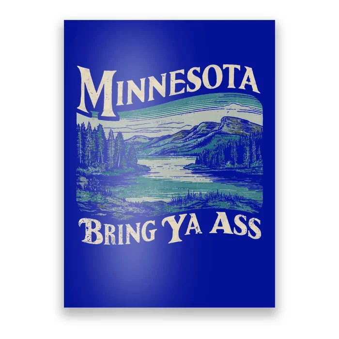 Minnesota Souvenir Travel Humor Bring Ya Ass Poster