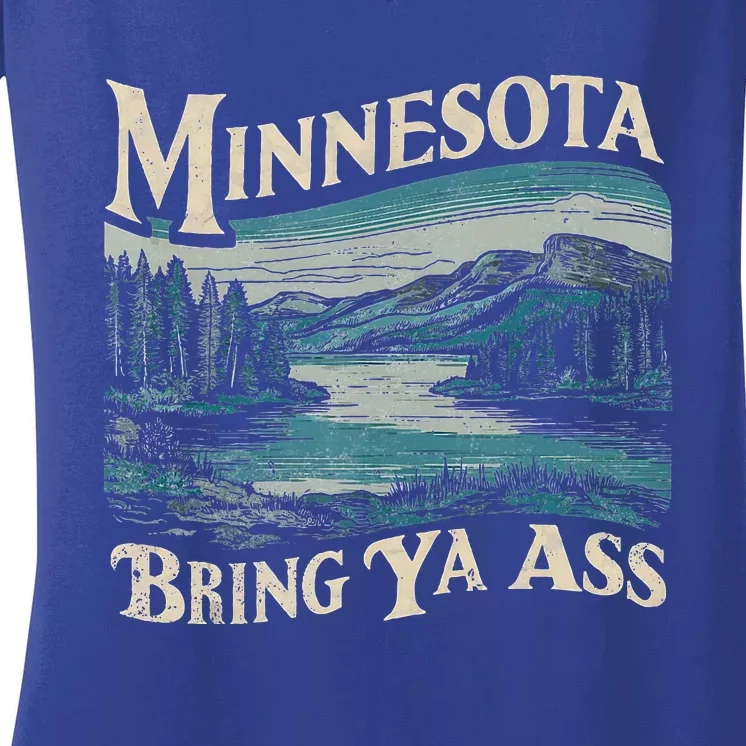 Minnesota Souvenir Travel Humor Bring Ya Ass Women's V-Neck T-Shirt