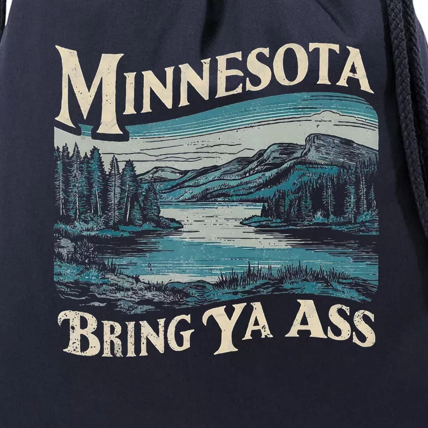 Minnesota Souvenir Travel Humor Bring Ya Ass Drawstring Bag