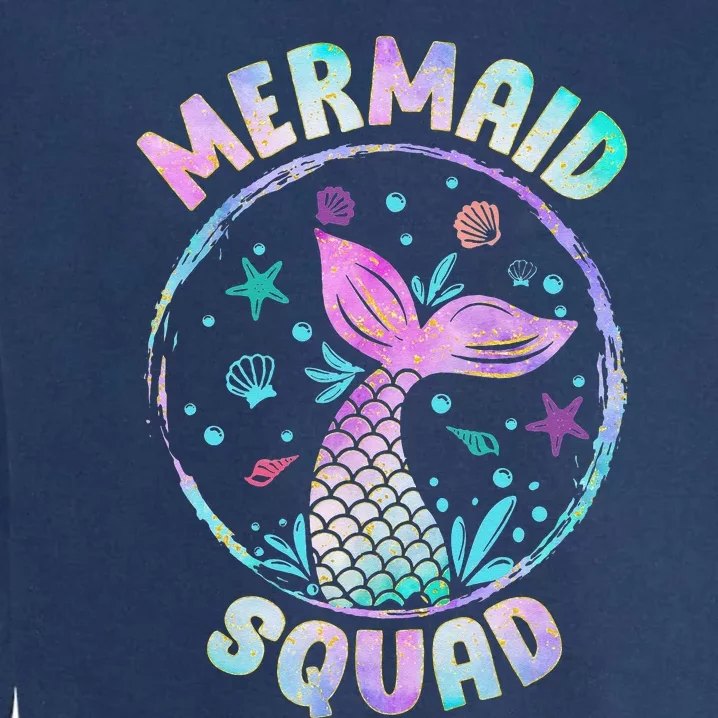 Mermaid Squad Themed Birthday Party Mermaids Family Matching Garment-Dyed Sweatshirt