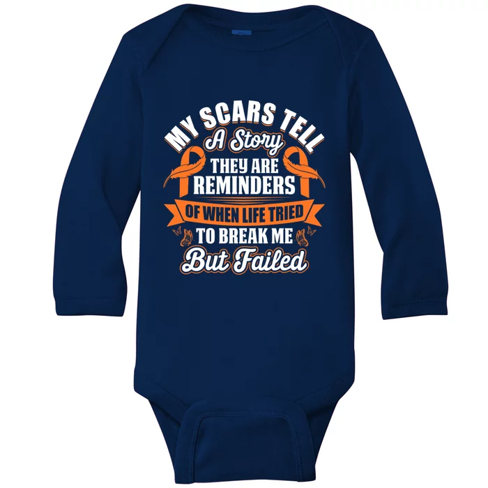 My Scars Tell A Story Kidney Cancer Ribbon Awareness Cool Gift Baby Long Sleeve Bodysuit