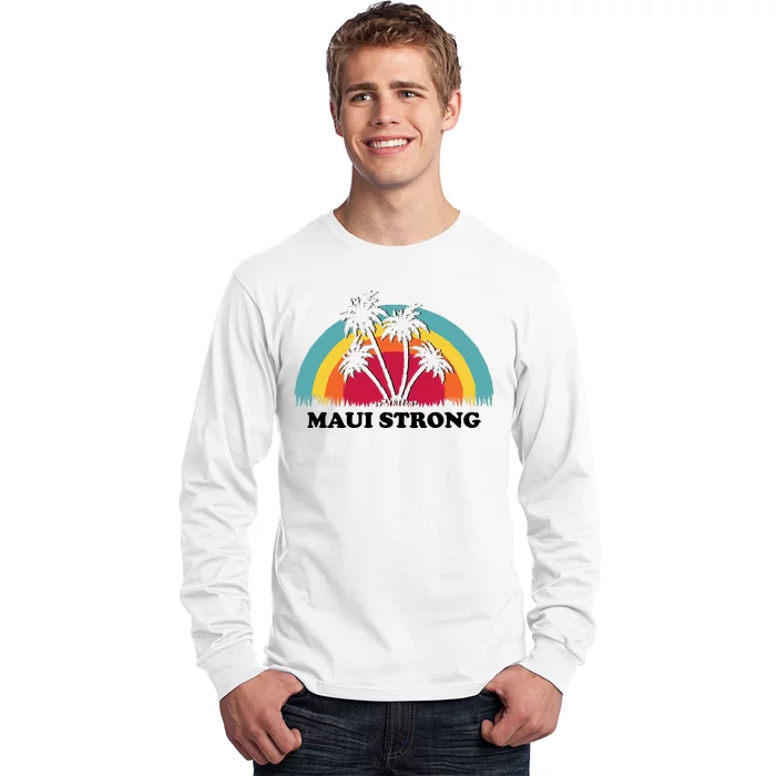 Maui Strong Tropical Hawaii Wildfire Long Sleeve Shirt