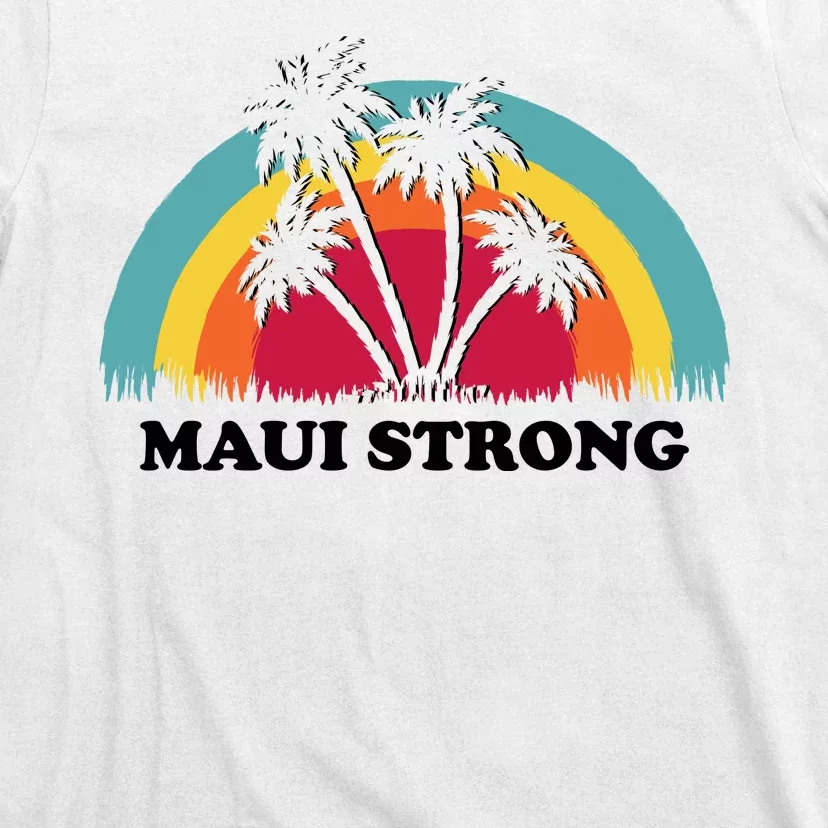 Maui Strong Tropical Hawaii Wildfire T-Shirt