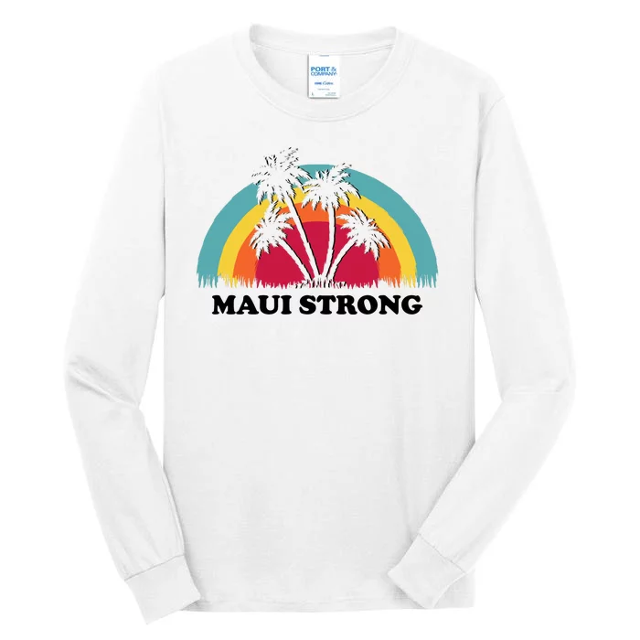 Maui Strong Tropical Hawaii Wildfire Tall Long Sleeve T-Shirt