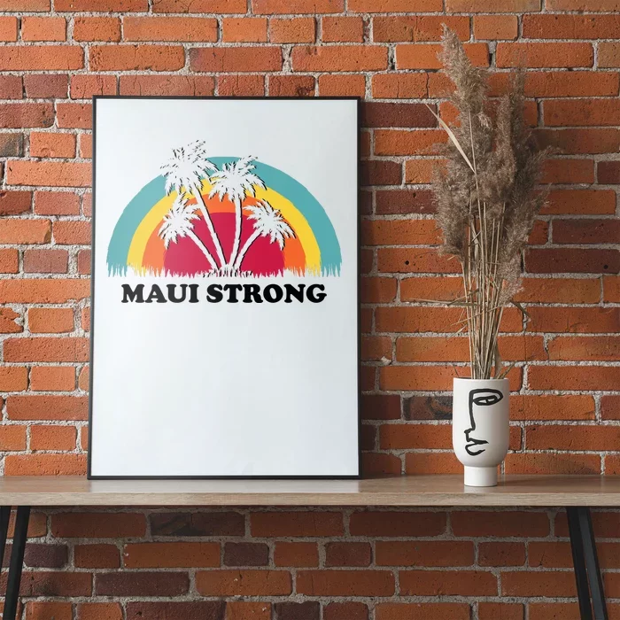 Maui Strong Tropical Hawaii Wildfire Poster