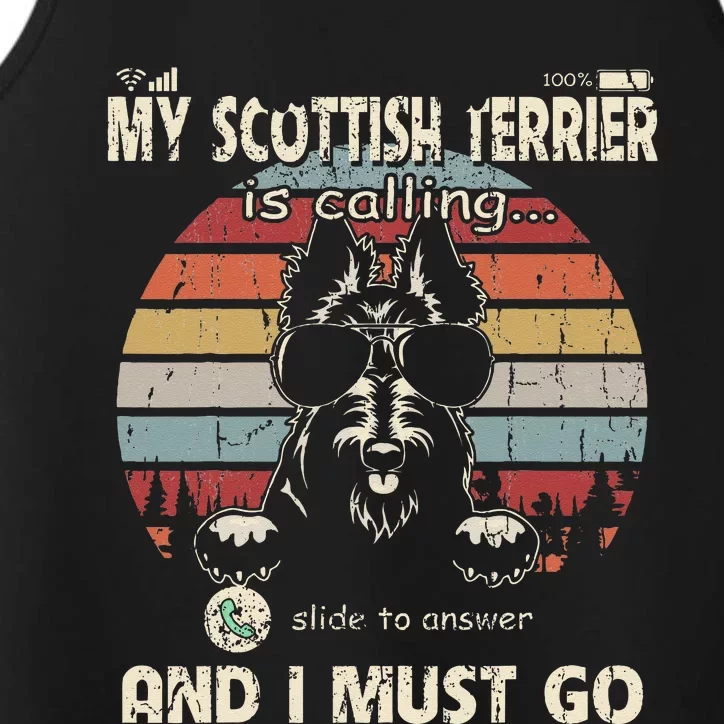 My Scottish Terrier Is Calling And I Must Go Phone Screen Performance Tank