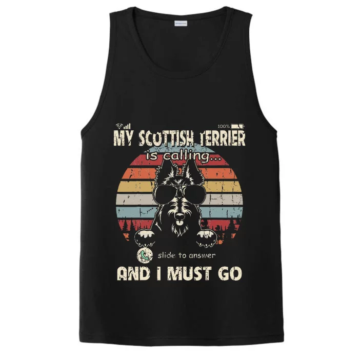 My Scottish Terrier Is Calling And I Must Go Phone Screen Performance Tank