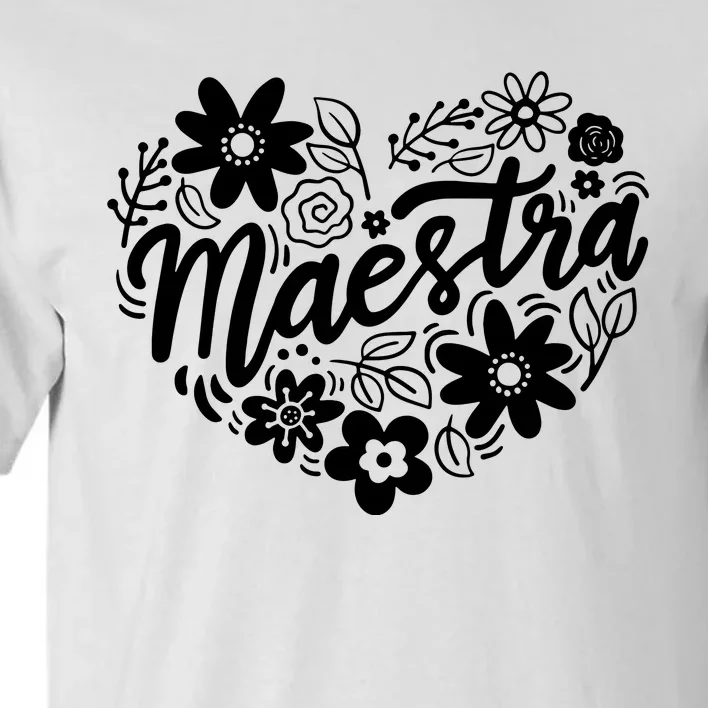 Maestra Spanish Teacher Tall T-Shirt