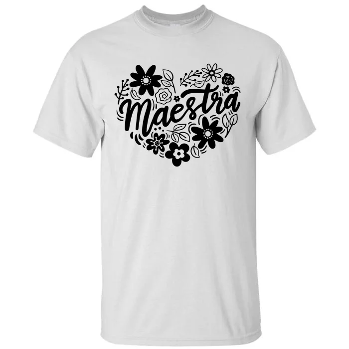 Maestra Spanish Teacher Tall T-Shirt