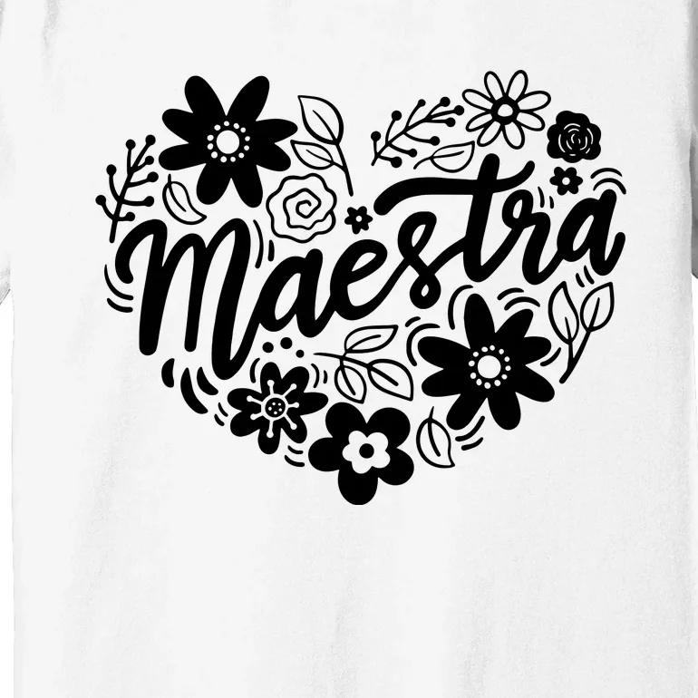 Maestra Spanish Teacher Premium T-Shirt