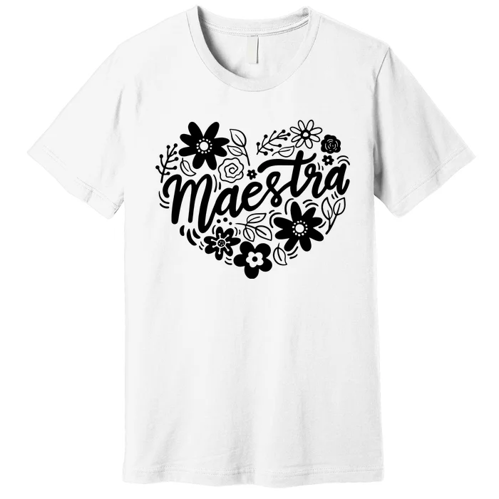 Maestra Spanish Teacher Premium T-Shirt