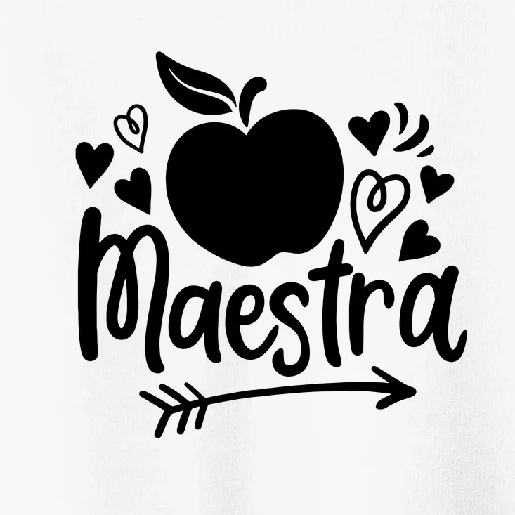 Maestra Spanish Teacher Toddler T-Shirt