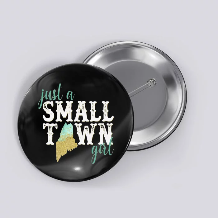 Maine Small Town Sexy Hometown State Roots Home Button