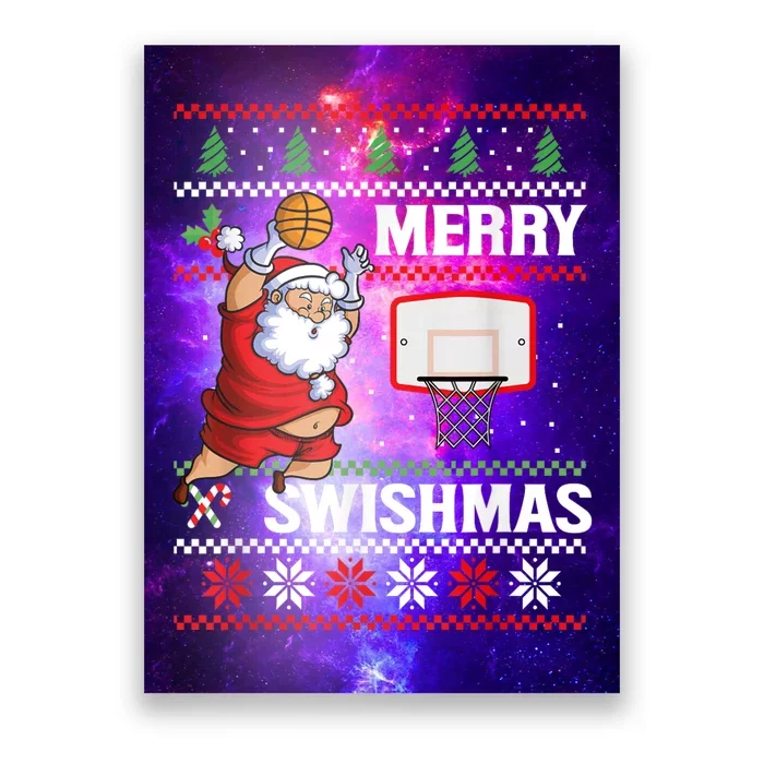 Merry Swishmas Ugly Christmas Basketball Christmas Poster