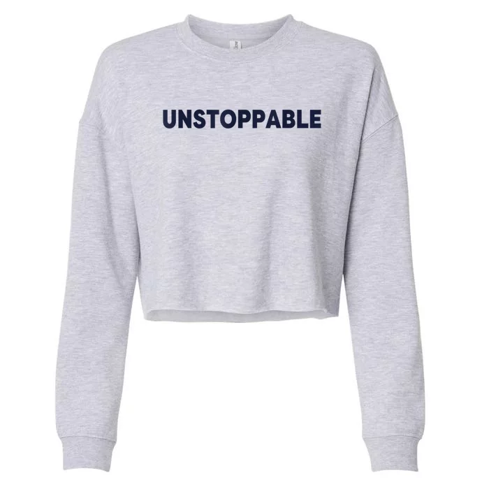 Motivational Saying Unstoppable Cropped Pullover Crew