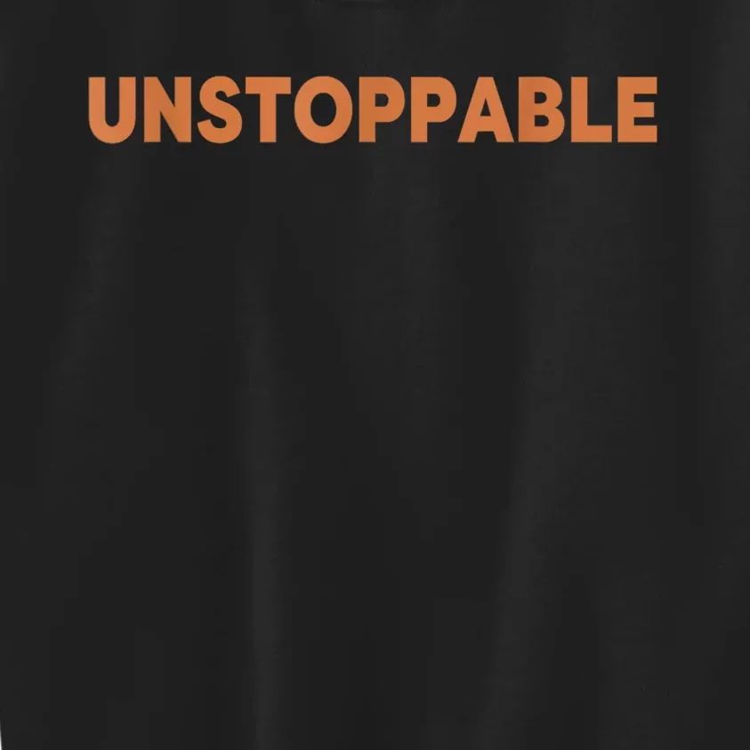 Motivational Saying Unstoppable Kids Sweatshirt