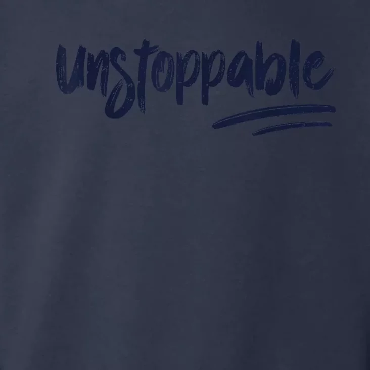 Motivational Saying Unstoppable Toddler Hoodie