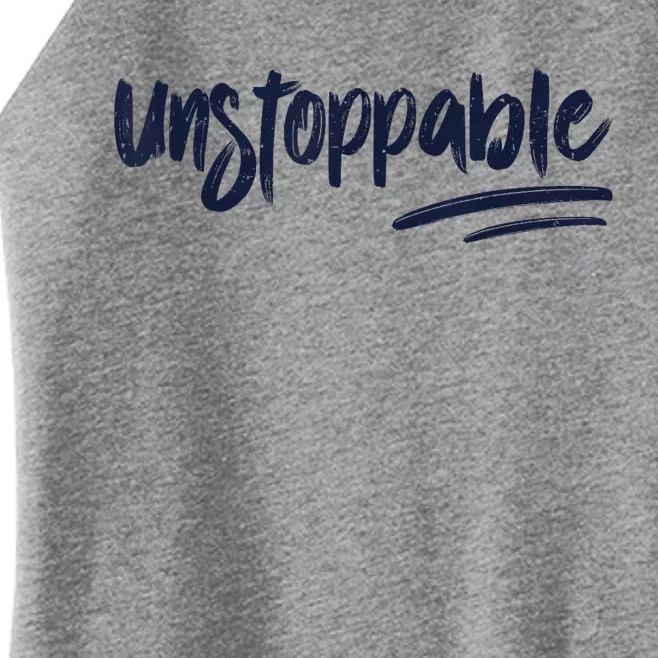 Motivational Saying Unstoppable Women’s Perfect Tri Rocker Tank