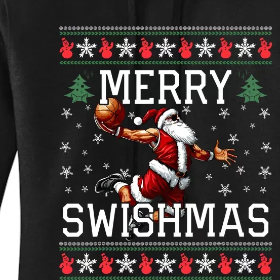 Merry Swishmas Ugly Funny Christmas Basketball Christmas Women's Pullover Hoodie