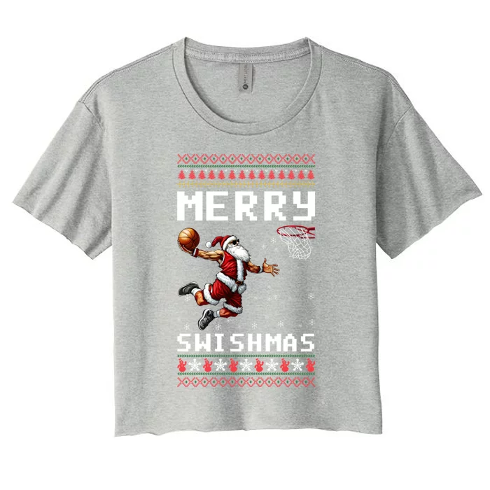 Merry Swishmas Ugly Christmas Funny Basketball Xmas Cool Gift Women's Crop Top Tee