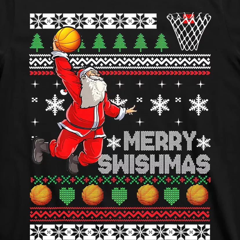 Merry Swishmas Ugly Christmas Basketball Christmas T-Shirt