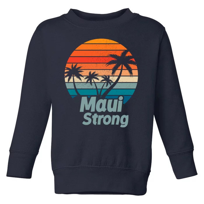 Maui Strong Vintage Sunset Wildfire Toddler Sweatshirt