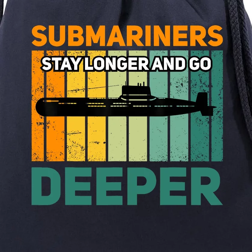 Military Submarine Veteran Gift Us Submarine Stay Longer Drawstring Bag