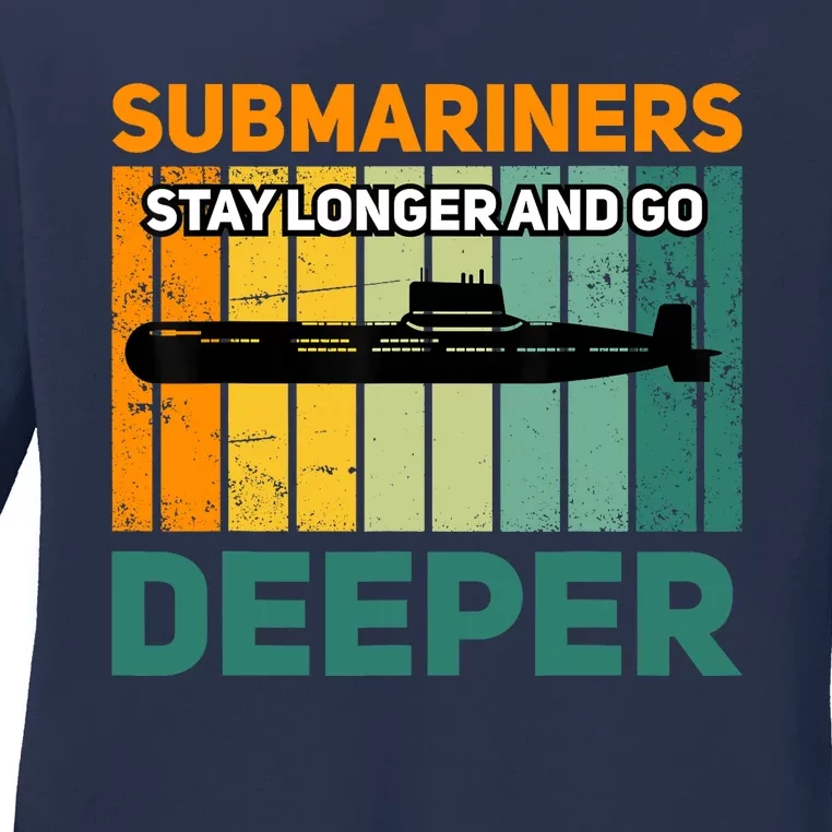 Military Submarine Veteran Gift Us Submarine Stay Longer Ladies Long Sleeve Shirt