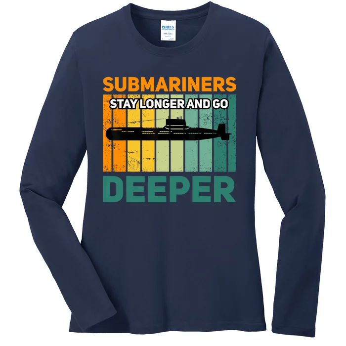 Military Submarine Veteran Gift Us Submarine Stay Longer Ladies Long Sleeve Shirt