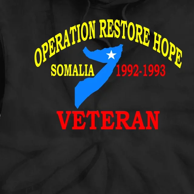 Mogadishu Somalia Veteran Operation Restore Hope War Veteran Tie Dye Hoodie