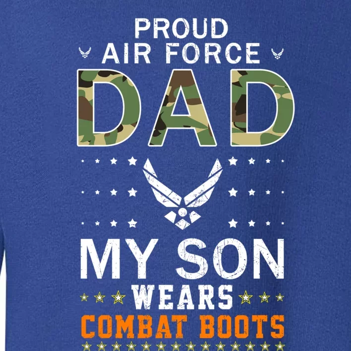 My Son Wear Combat Bootscool Giftproud Air Force Dad Camouflage Army Great Gift Toddler Sweatshirt