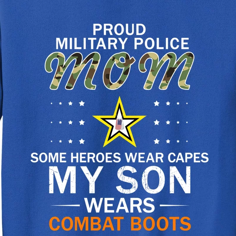 My Son Wears Combat Bootsgiftproud Mp Military Police Mom Army Gift Sweatshirt