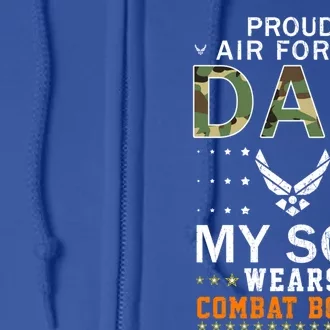 My Son Wear Combat Bootsgiftproud Air Force Dad Camouflage Army Gift Full Zip Hoodie