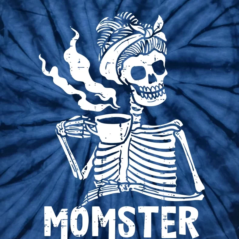 Momster Skeleton Woman Coffee Funny Halloween Mom Mama Women Tie-Dye T-Shirt