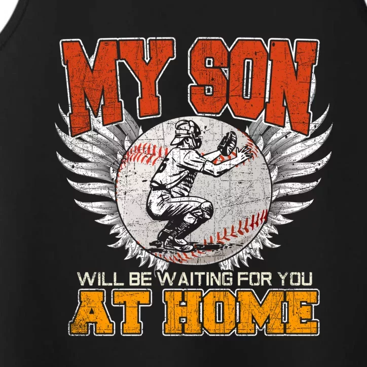 My Son Will Be Waiting For You At Home Baseball Dad Mom Gift Cute Gift Performance Tank