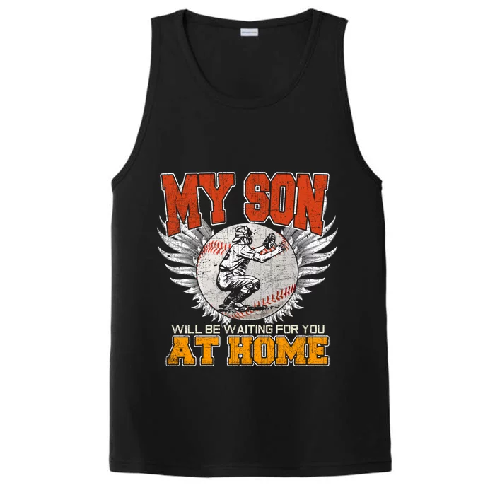 My Son Will Be Waiting For You At Home Baseball Dad Mom Gift Cute Gift Performance Tank